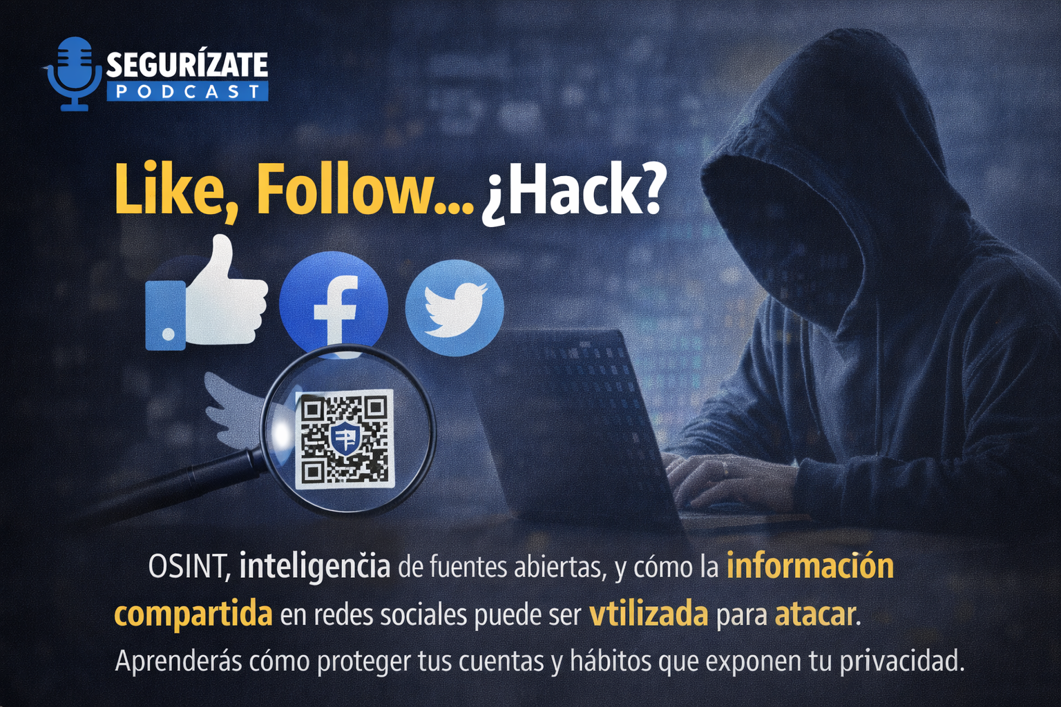 Imagen para el episodio Like, Follow…
¿Hack?