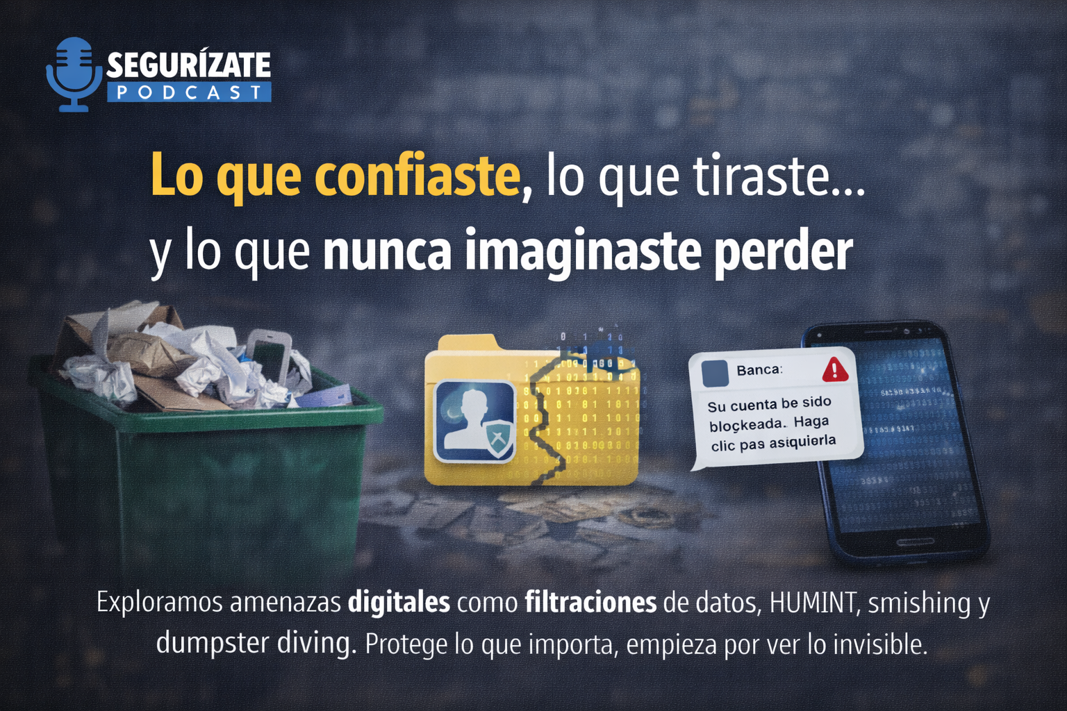 Imagen para el episodio Lo que confiaste, lo que tiraste… y lo que nunca imaginaste perder